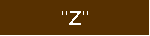 "Z"